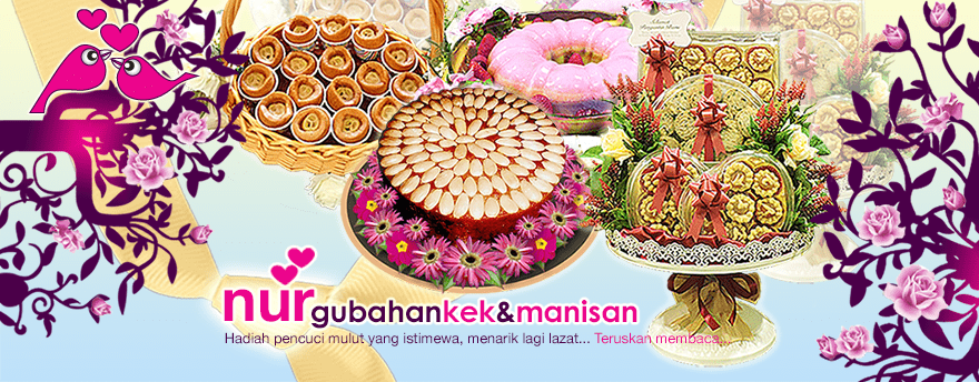 Gubahan Kek & Manisan nurmajlis.com